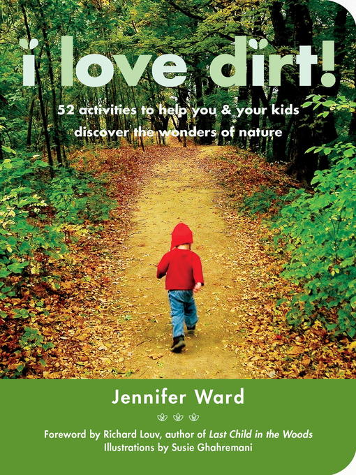 Title details for I Love Dirt! by Jennifer Ward - Wait list